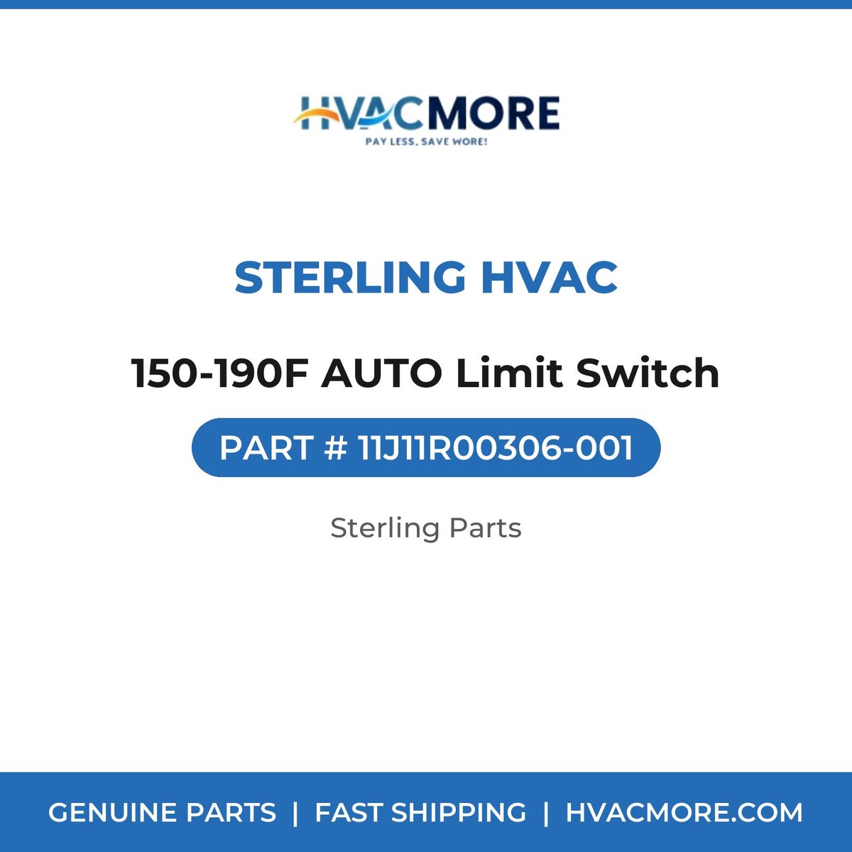 Sterling HVAC 150-190F AUTO Limit Switch 11J11R00306-001
