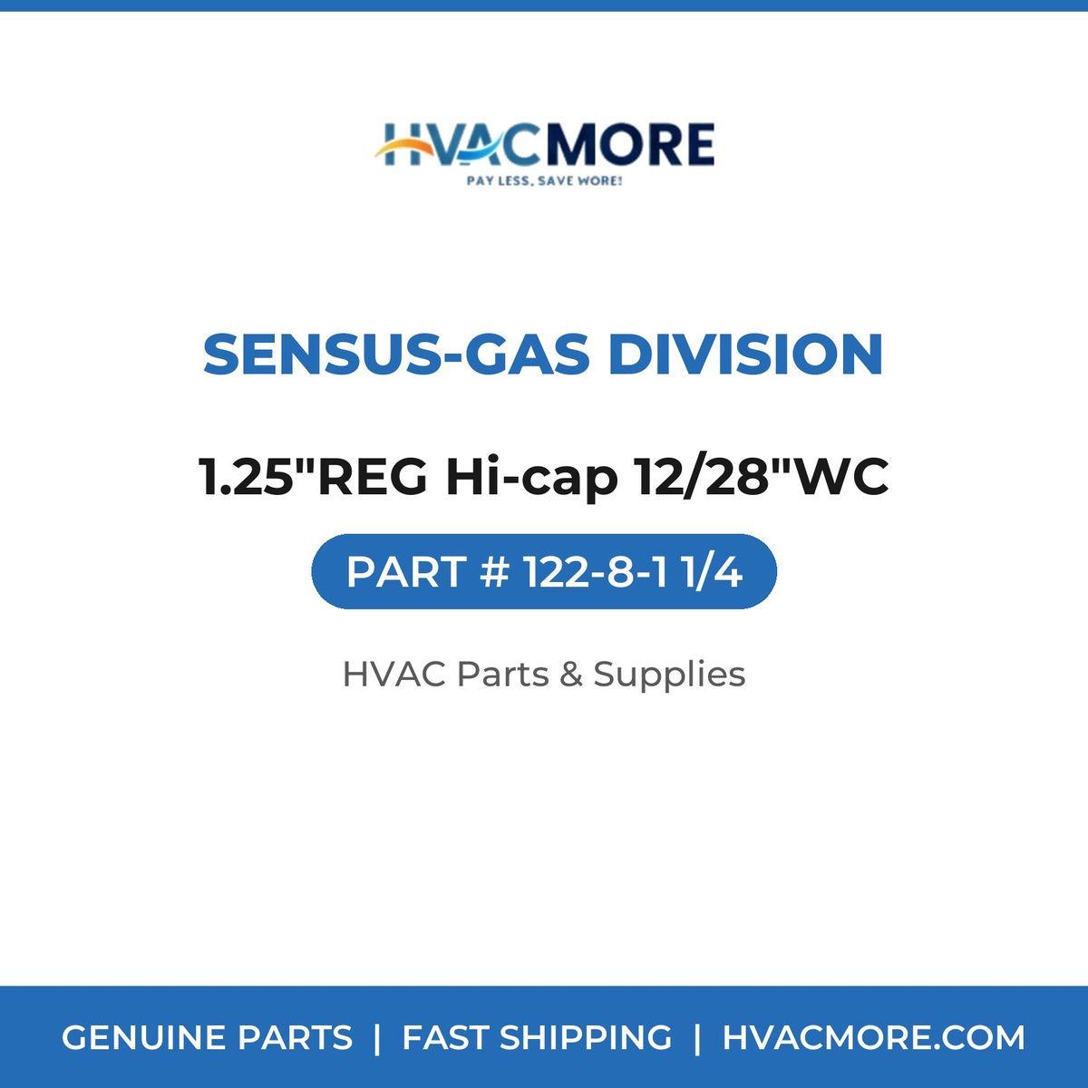 Sensus-Gas Division 1.25"REG Hi-cap 12/28"WC 122-8-1 1/4