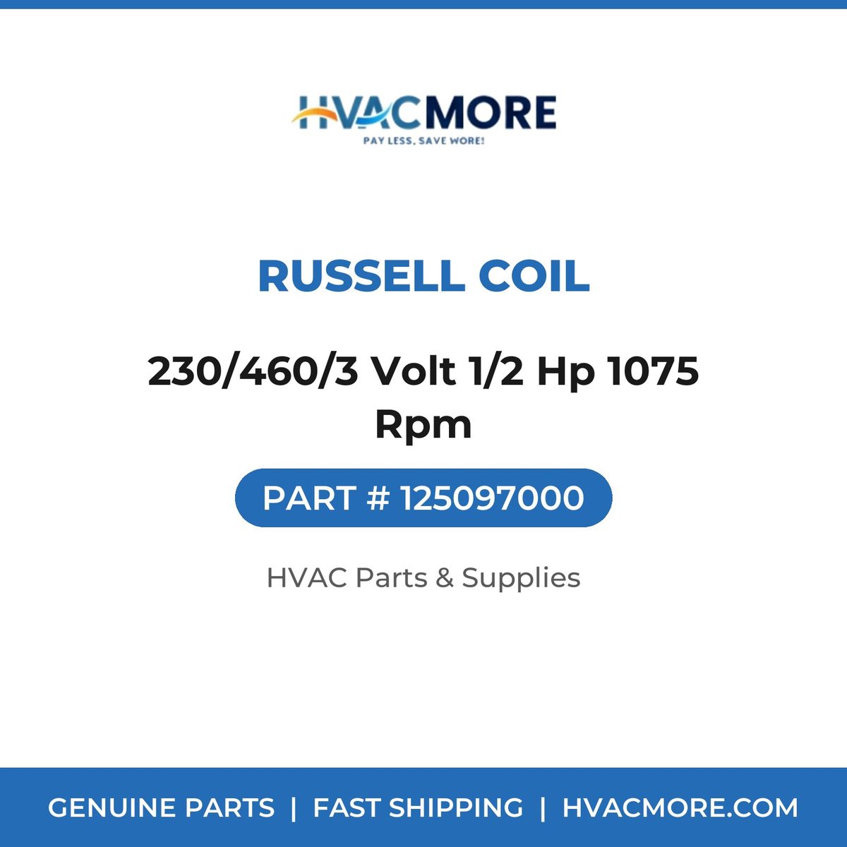Russell Coil 230/460/3 Volt 1/2 Hp 1075 Rpm 125097000