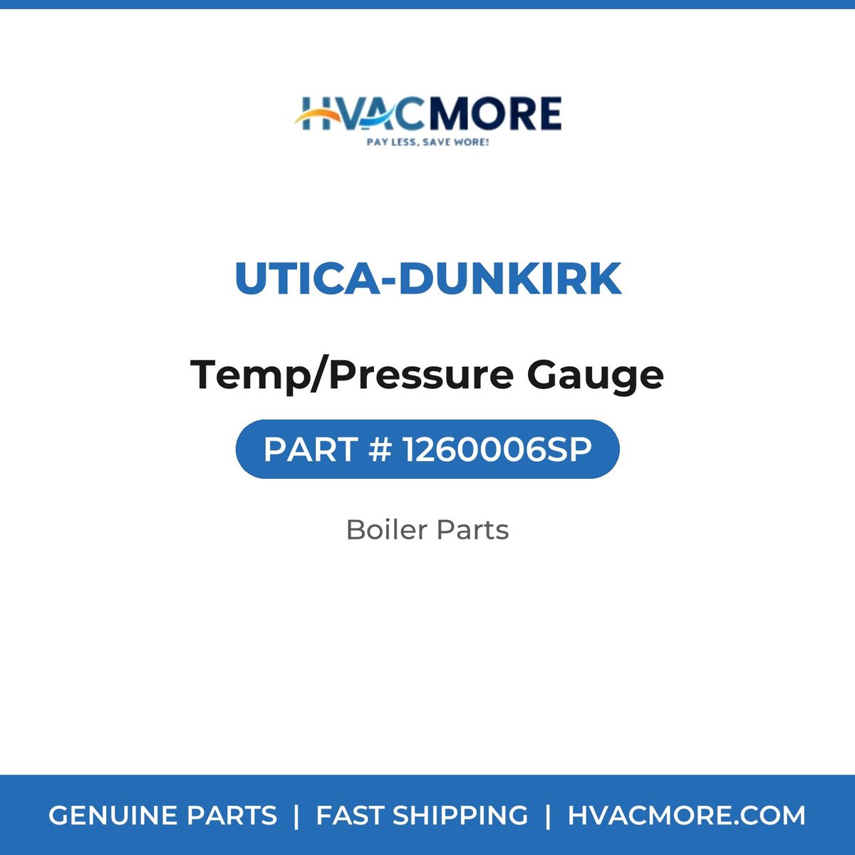 Utica-Dunkirk Temp/Pressure Gauge 1260006SP