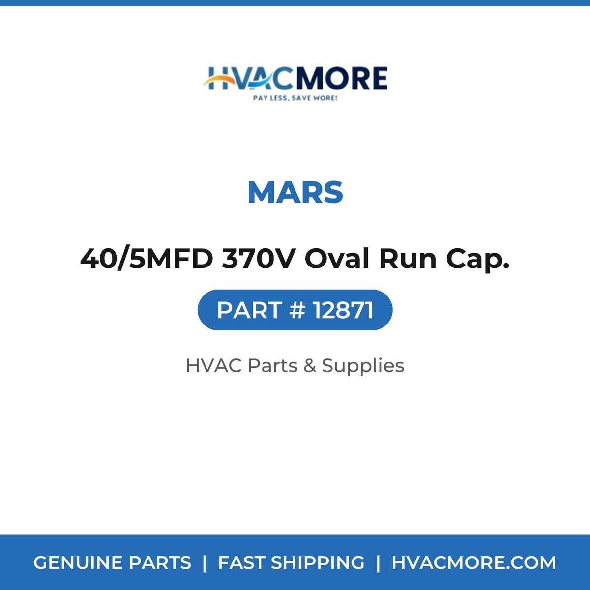 MARS 40/5MFD 370V Oval Run Cap. 12871