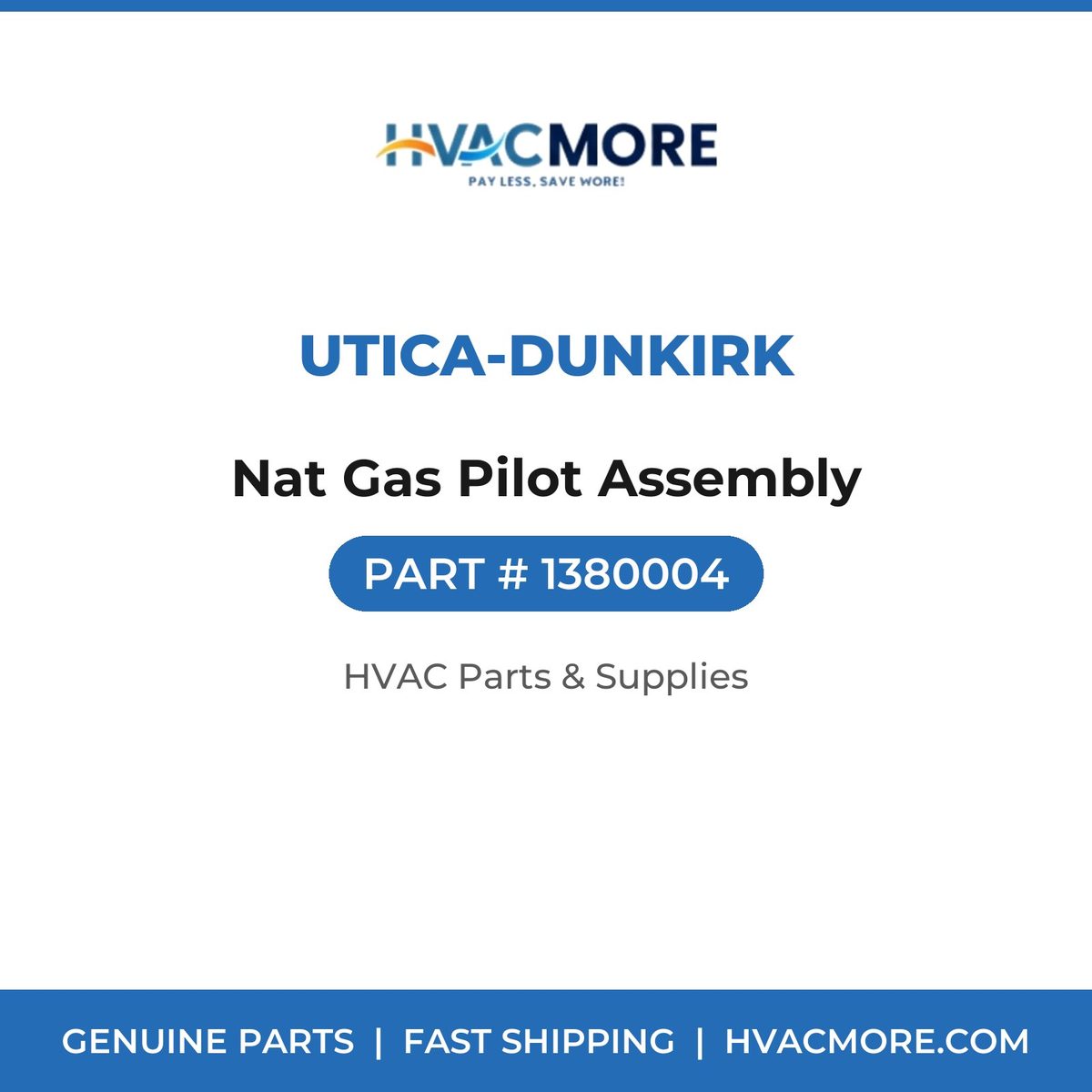 Utica-Dunkirk Nat Gas Pilot Assembly 1380004