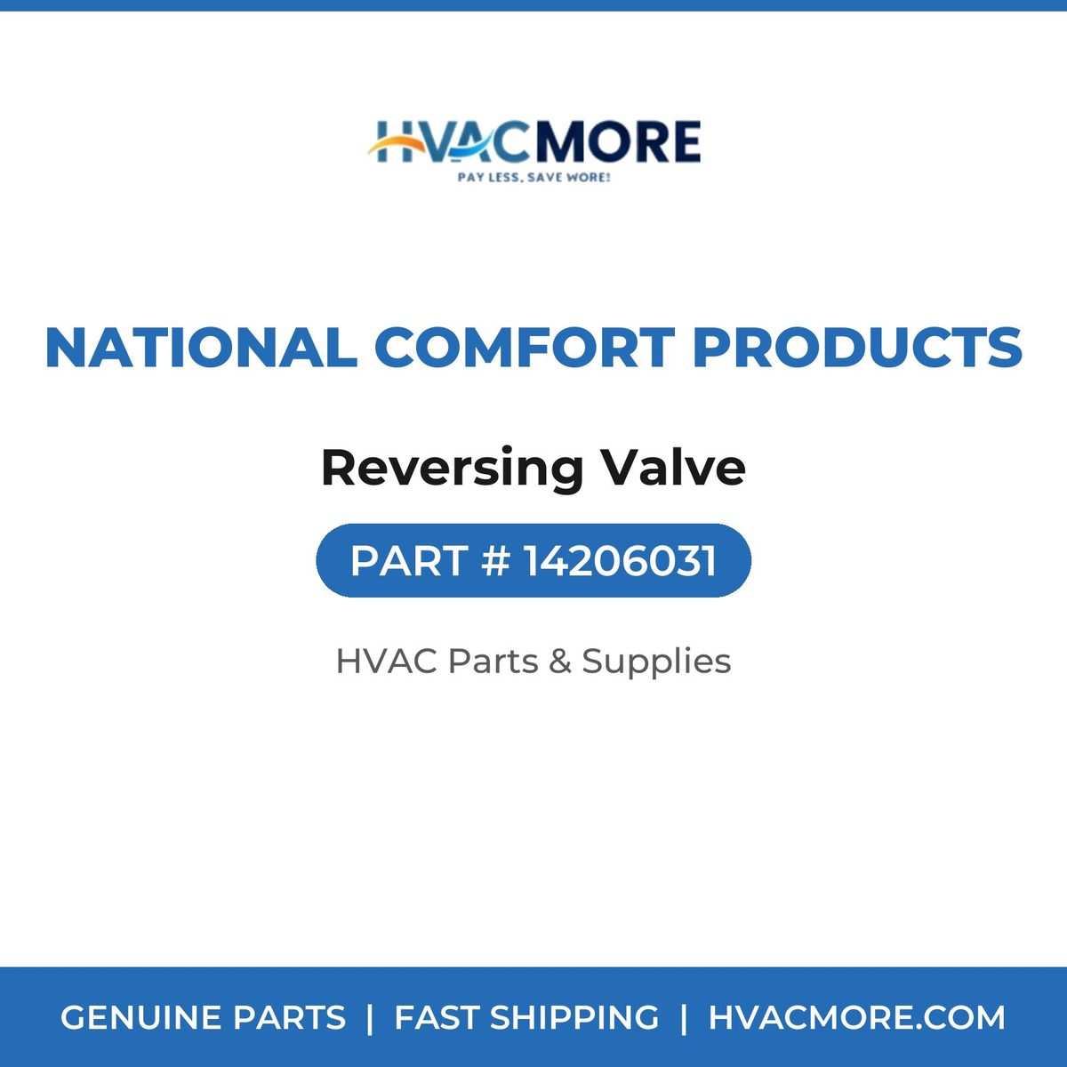 National Comfort Products Reversing Valve 14206031