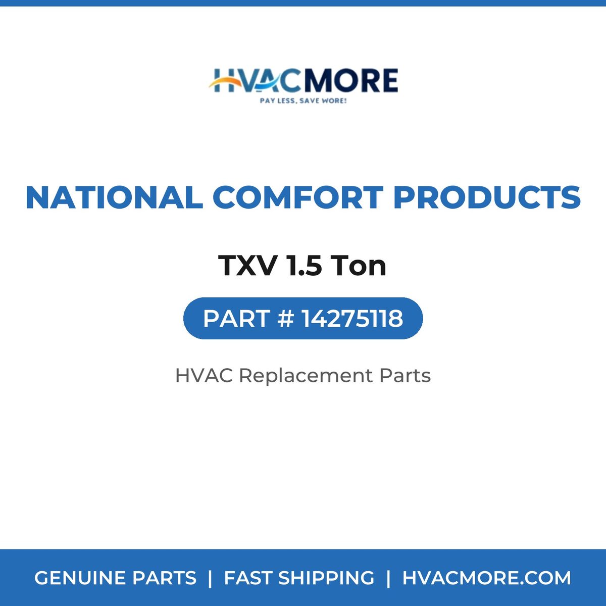 National Comfort Products TXV 1.5 Ton 14275118
