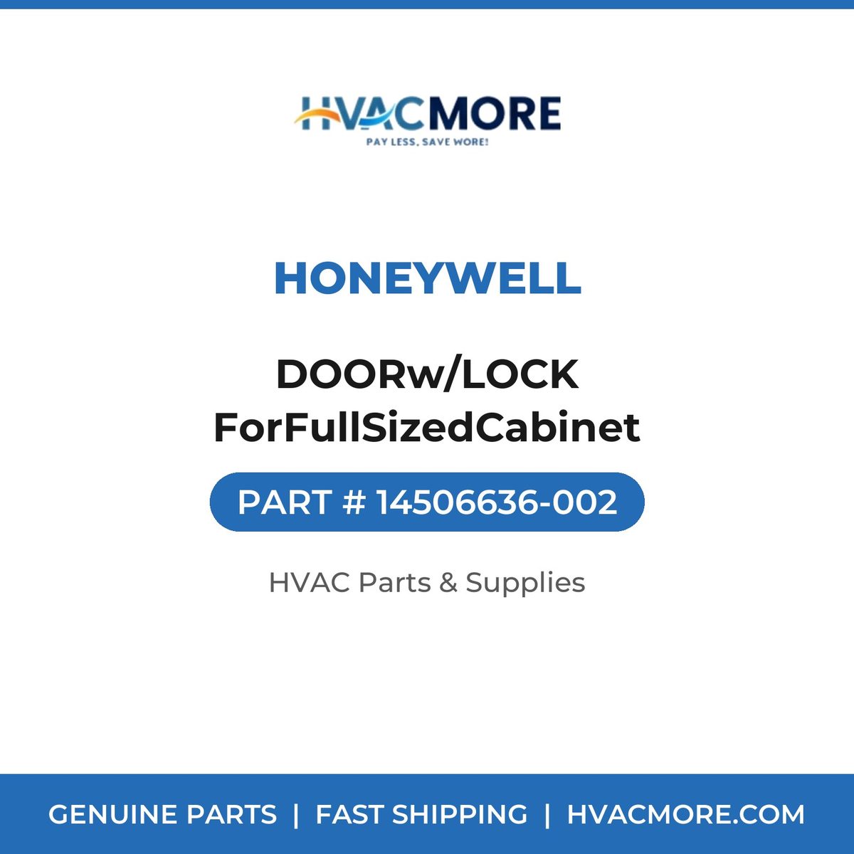 Honeywell DOORw/LOCK ForFullSizedCabinet 14506636-002