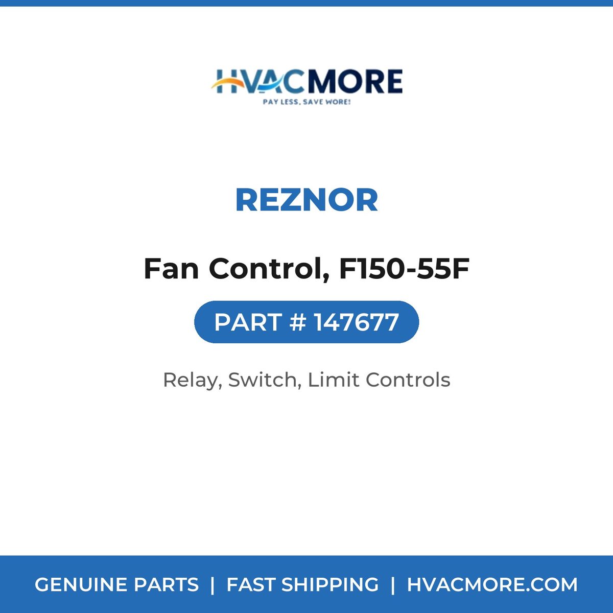 Reznor Fan Control, F150-55F 147677