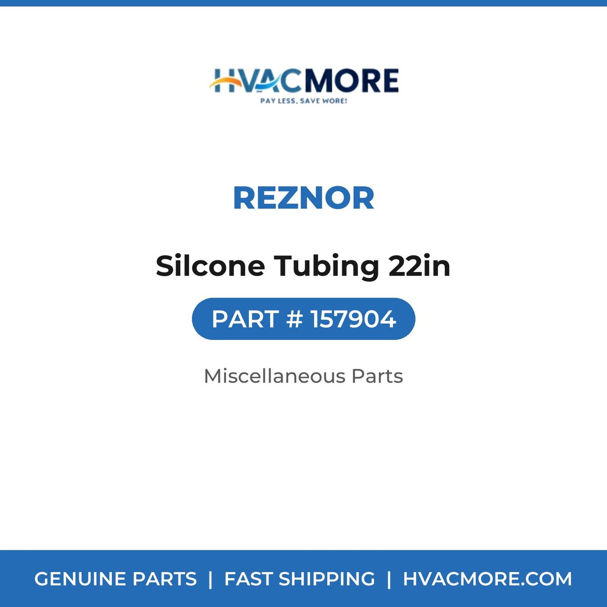 Reznor Silcone Tubing 22in 157904