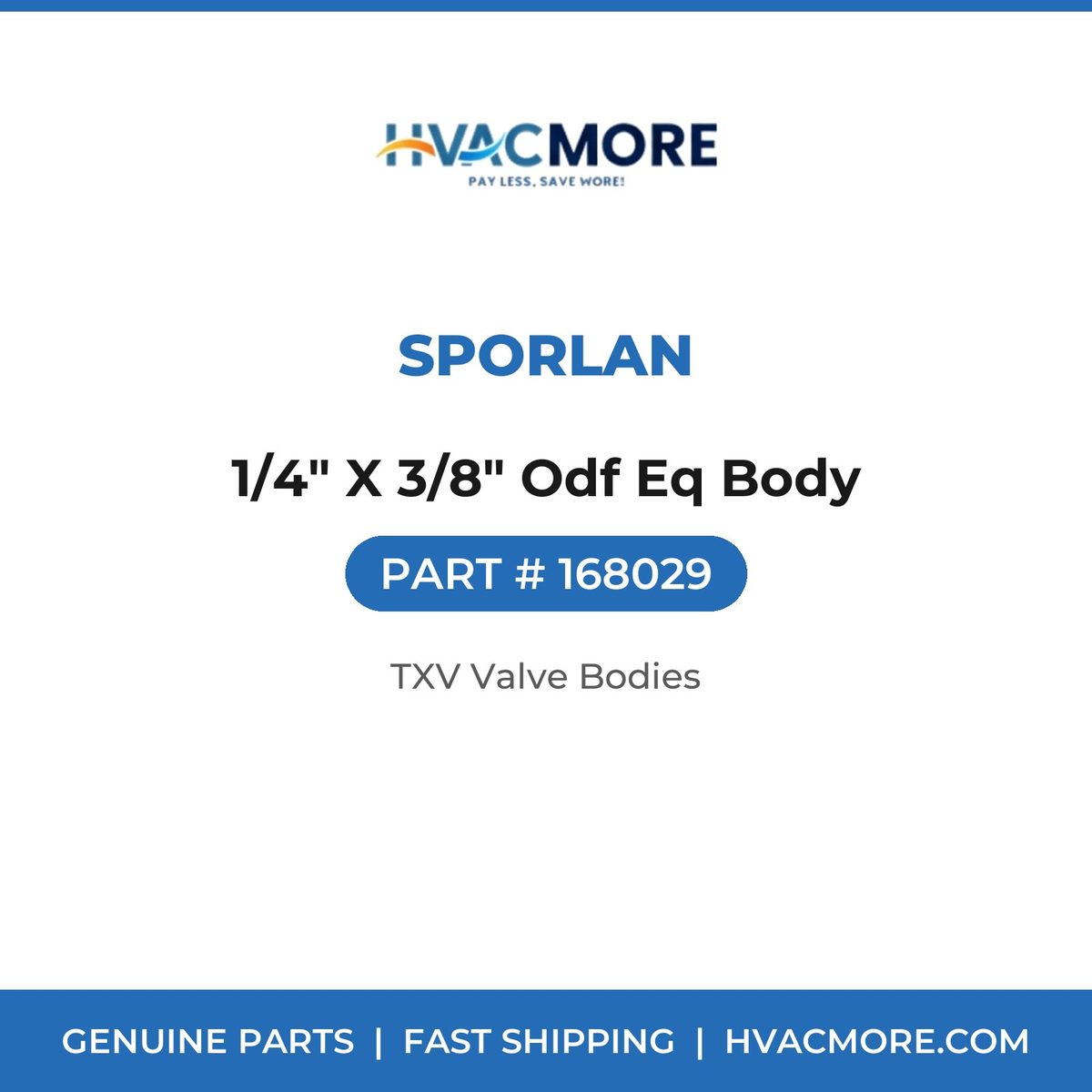 Sporlan 1/4" X 3/8" Odf Eq Body 168029