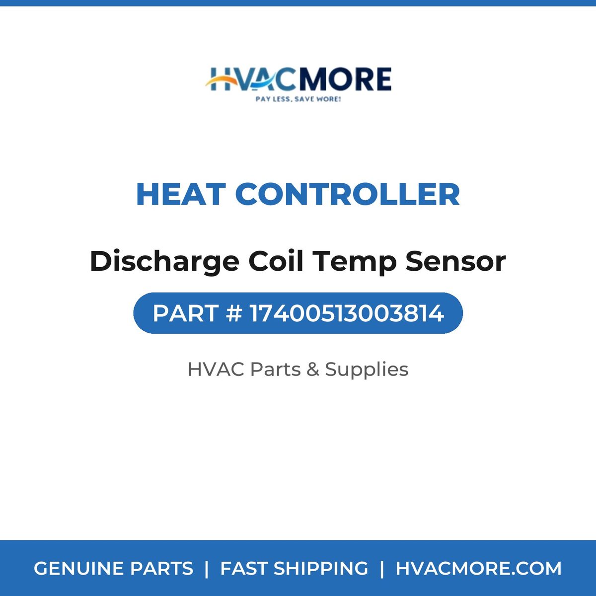 Heat Controller Discharge Coil Temp Sensor 17400513003814