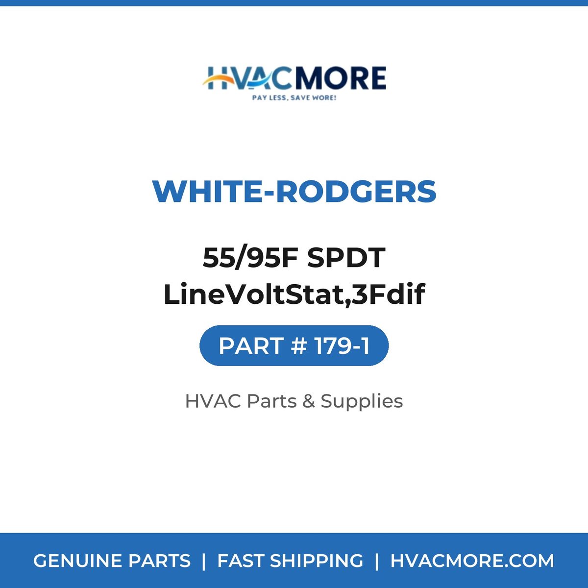 White-Rodgers 55/95F SPDT LineVoltStat,3Fdif 179-1