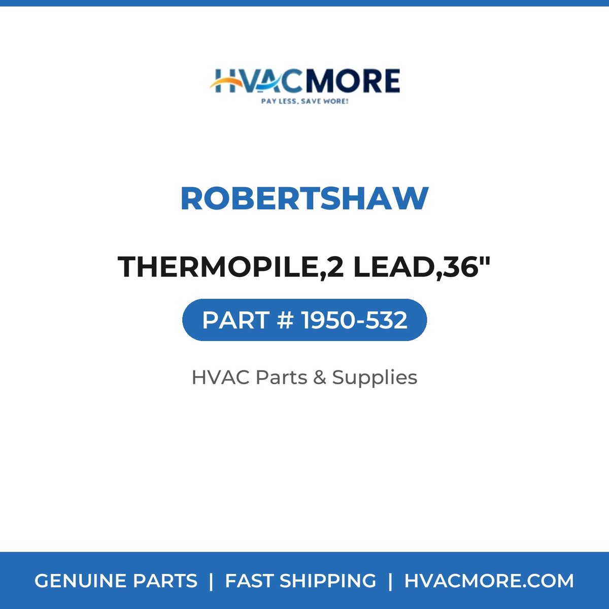 Robertshaw THERMOPILE,2 LEAD,36" 1950-532