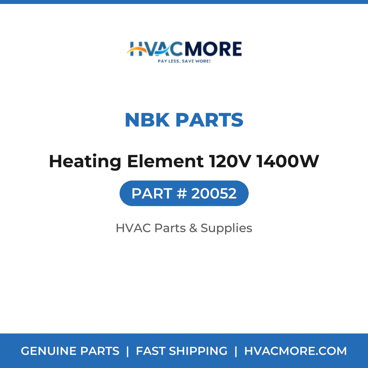 NBK Parts Heating Element 120V 1400W 20052