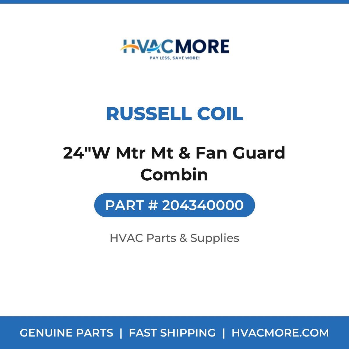 Russell Coil 24"W Mtr Mt & Fan Guard Combin 204340000