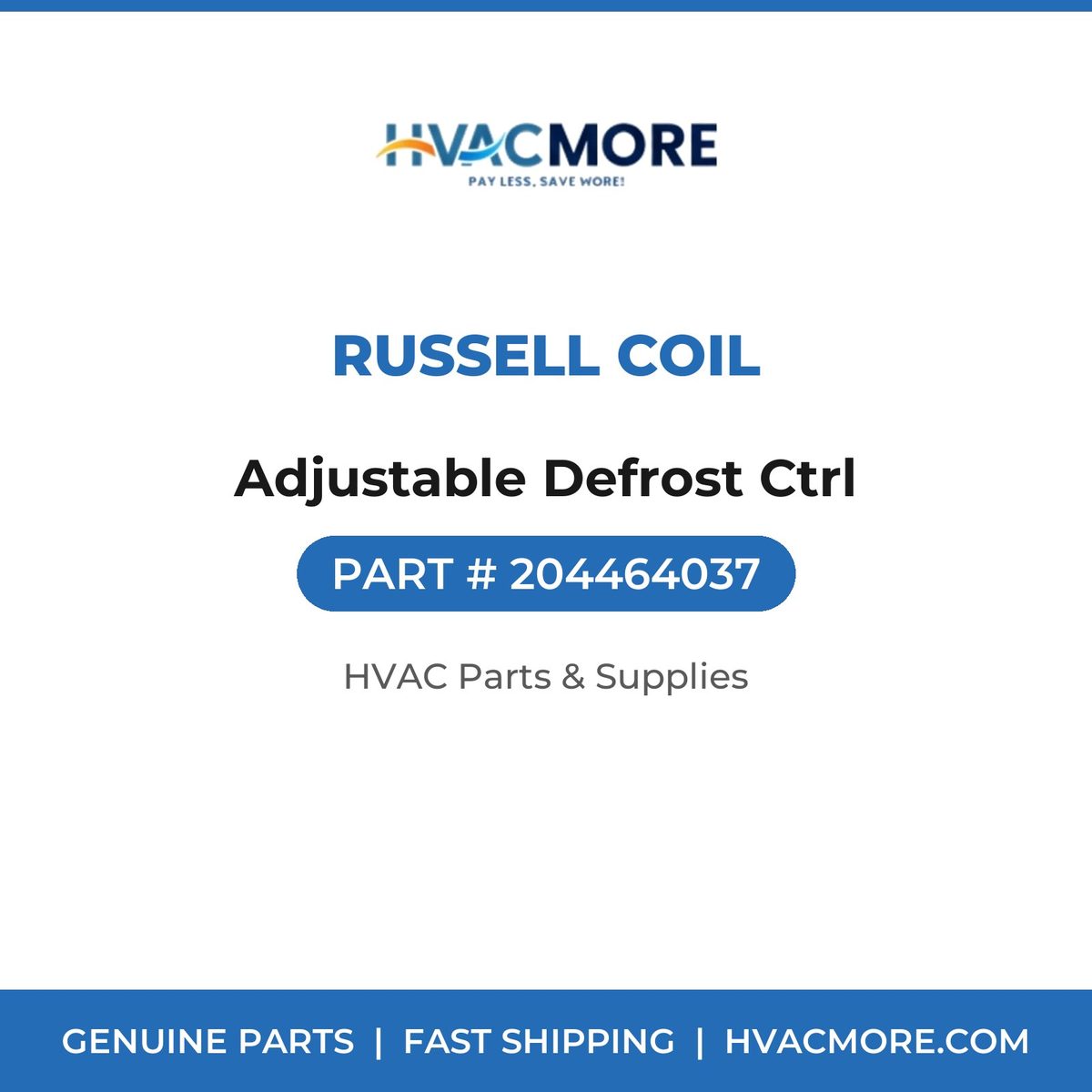 Russell Coil Adjustable Defrost Ctrl 204464037