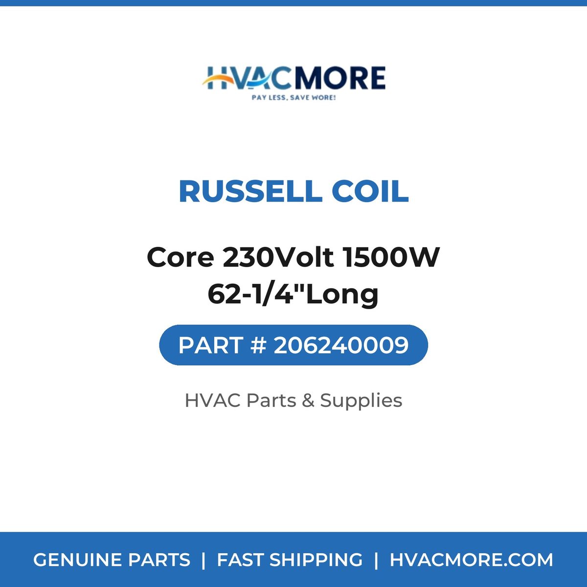 Russell Coil Core 230Volt 1500W 62-1/4"Long 206240009