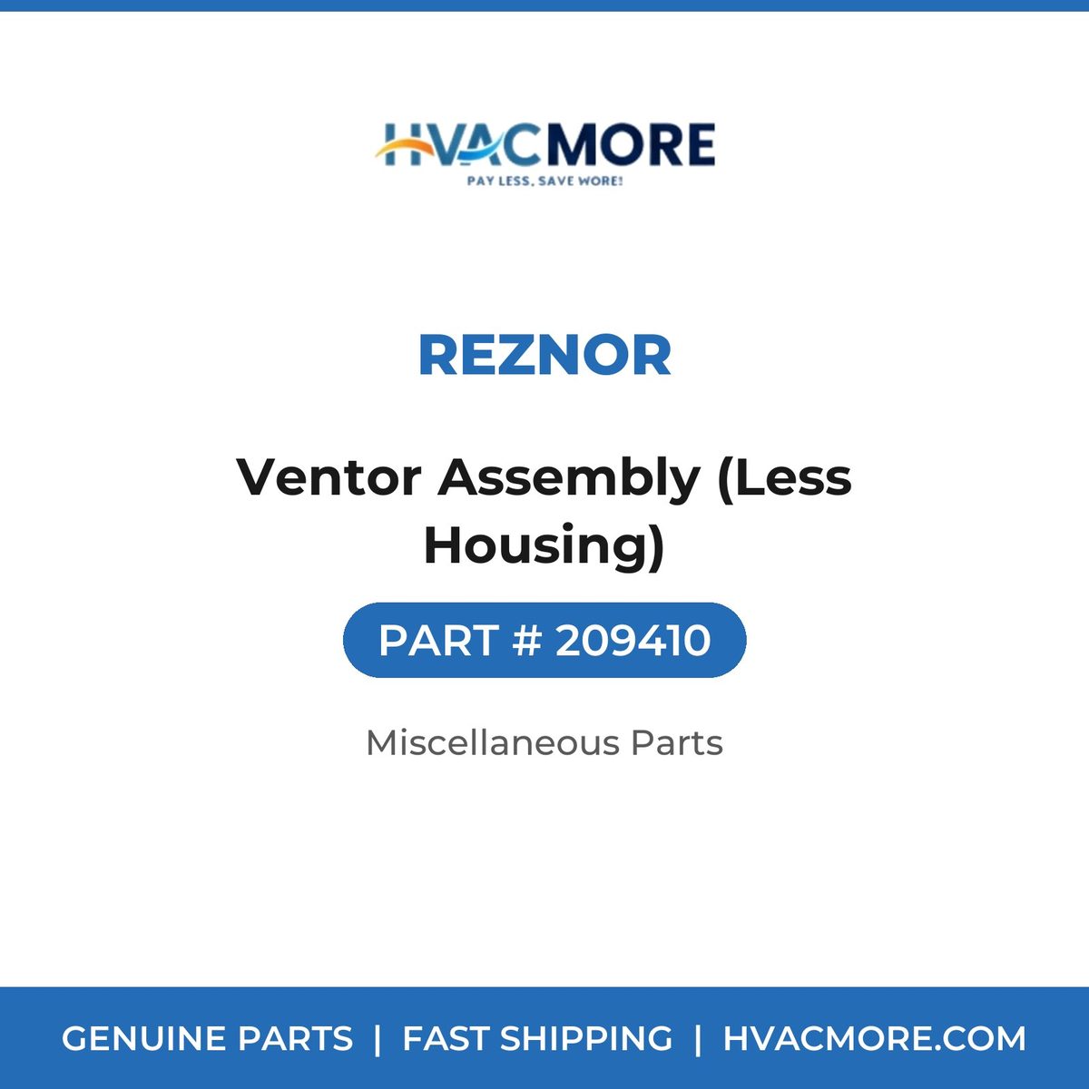 Reznor Ventor Assembly (Less Housing) 209410