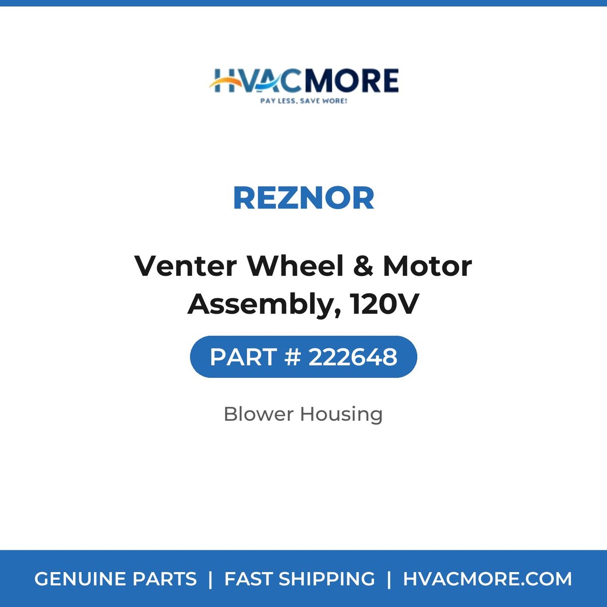 Reznor Venter Wheel & Motor Assembly, 120V 222648