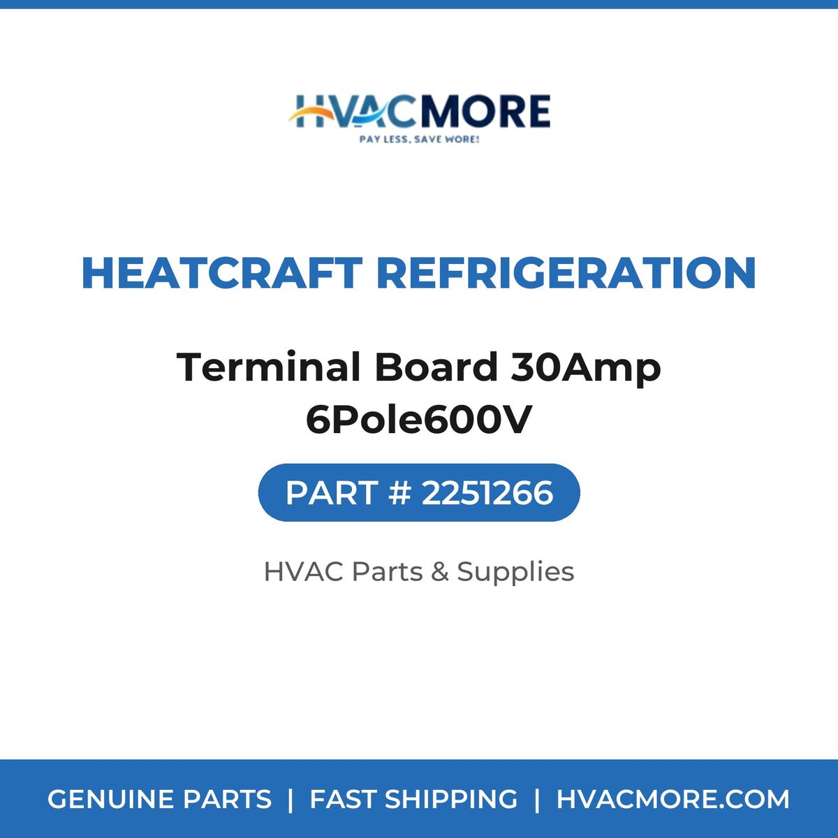 Heatcraft Refrigeration Terminal Board 30Amp 6Pole600V 2251266