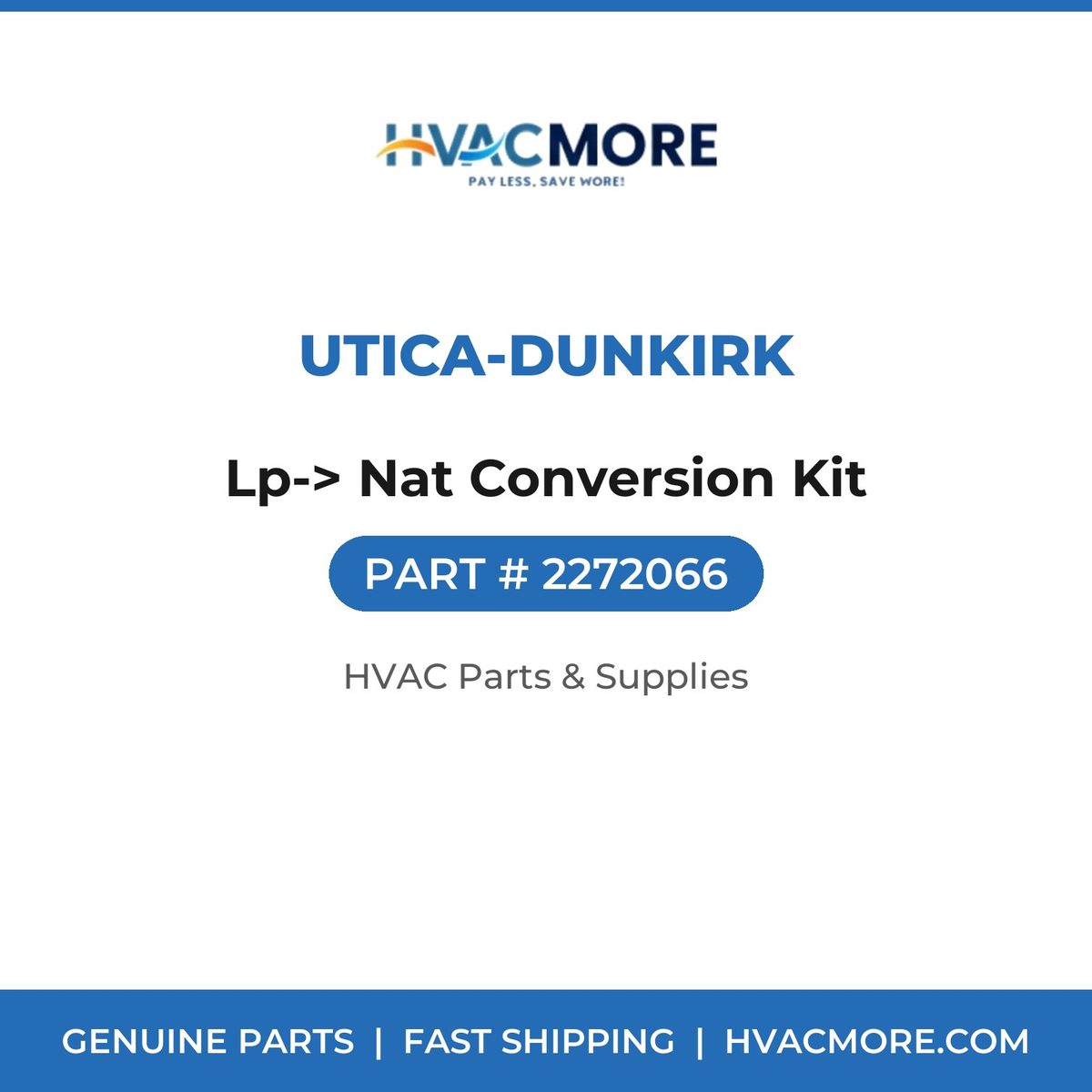 Utica-Dunkirk Lp-> Nat Conversion Kit 2272066