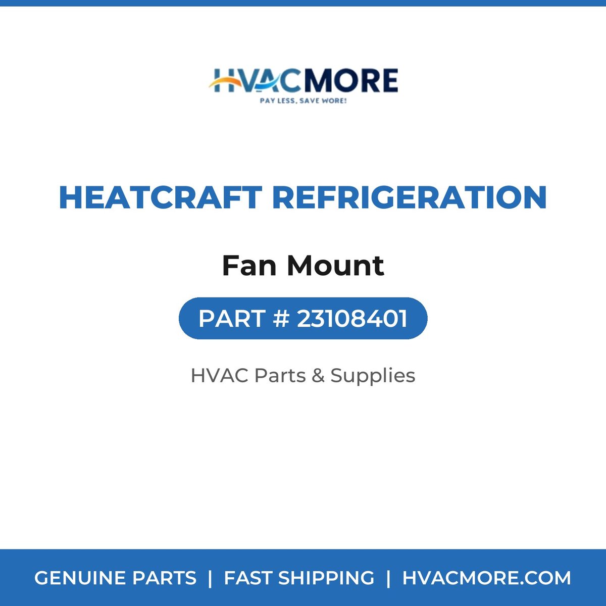 Heatcraft Refrigeration Fan Mount 23108401