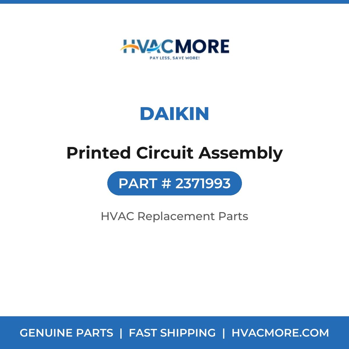 Daikin Printed Circuit Assembly 2371993