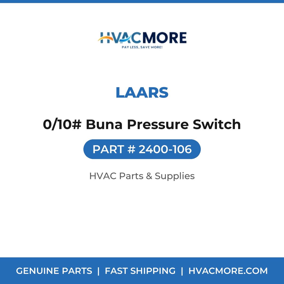 Laars 0/10# Buna Pressure Switch 2400-106