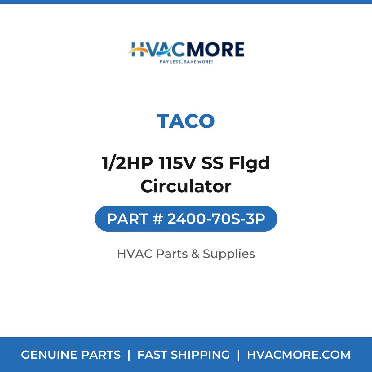 Taco 1/2HP 115V SS Flgd Circulator 2400-70S-3P