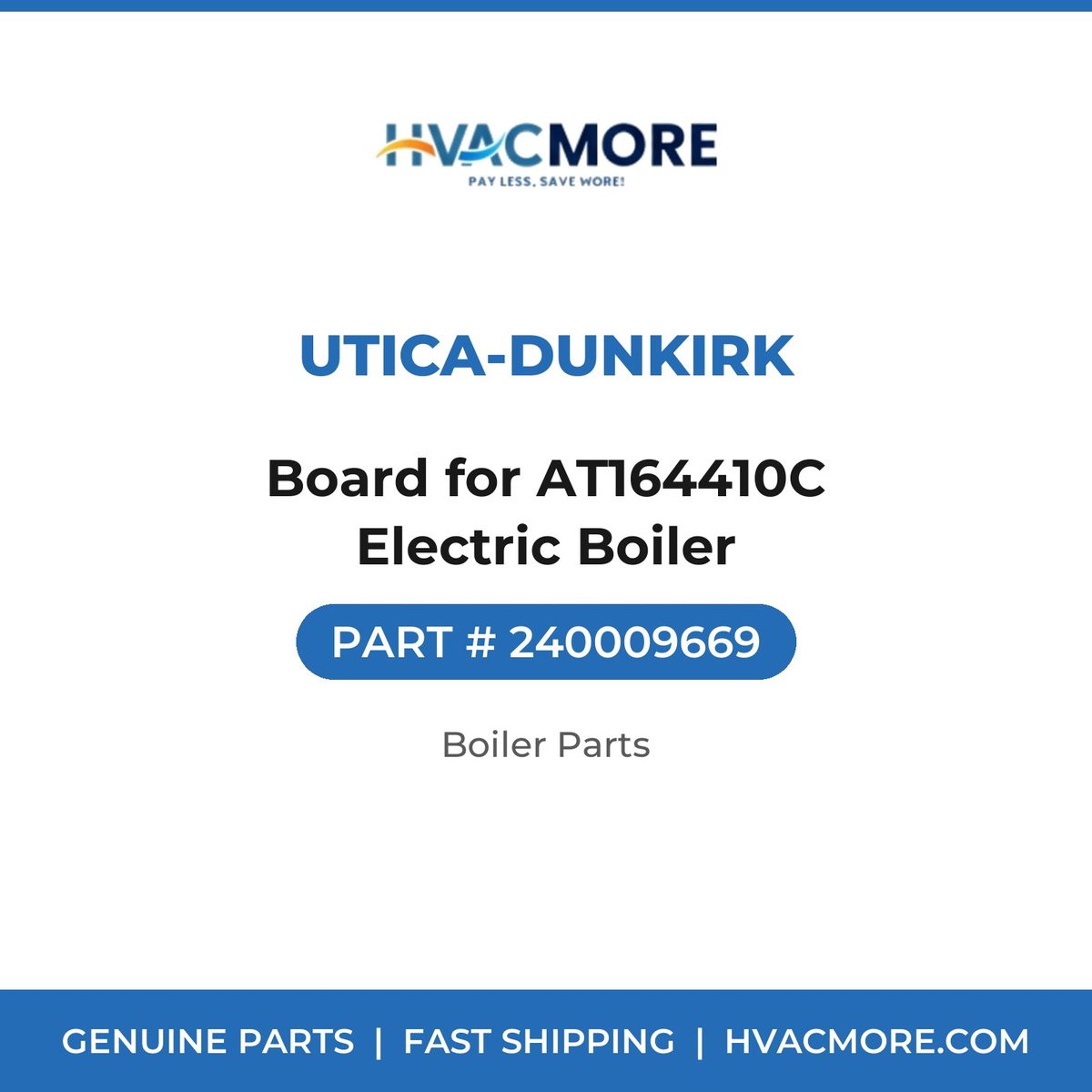 Utica-Dunkirk Board for AT164410C Electric Boiler 240009669