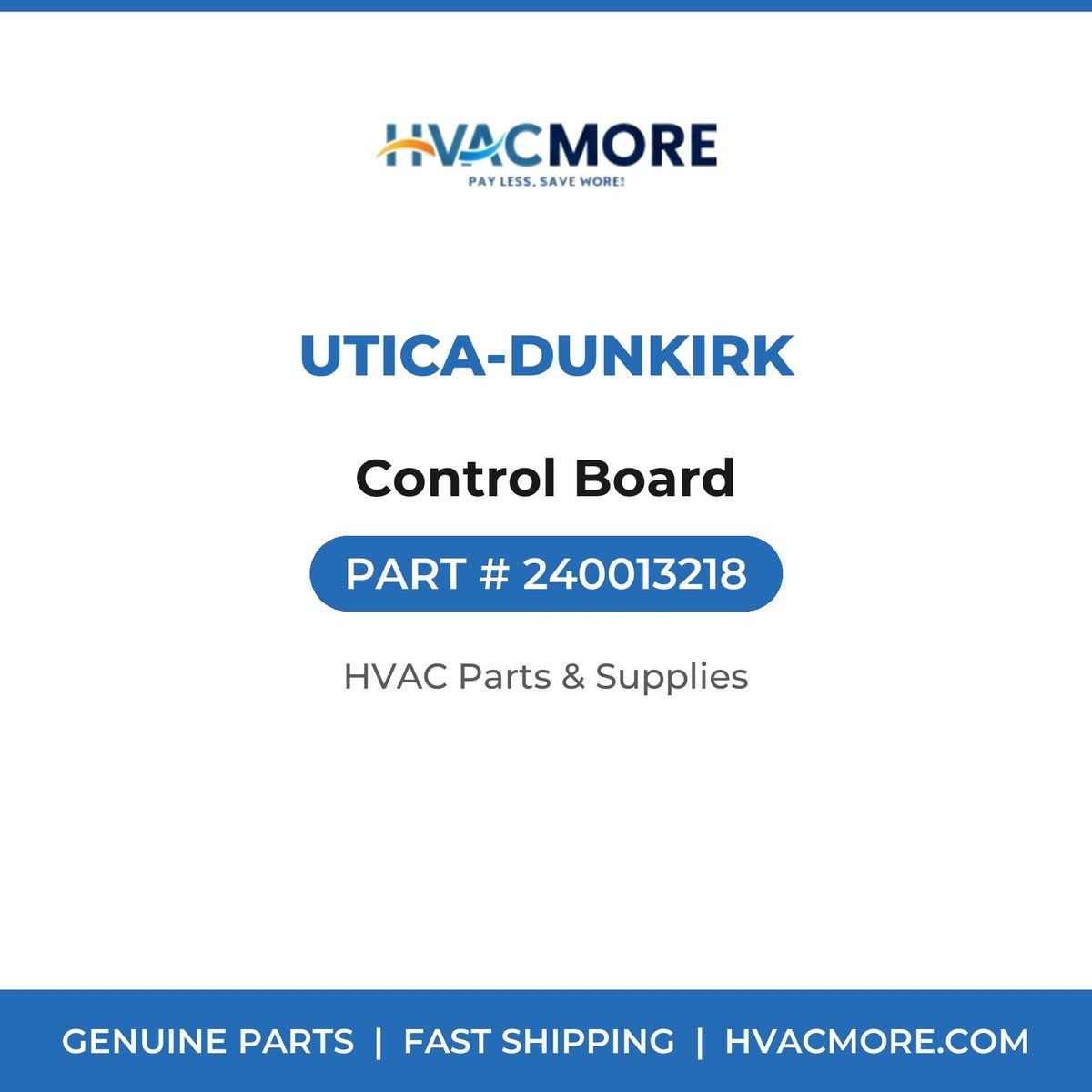 Utica-Dunkirk Control Board 240013218