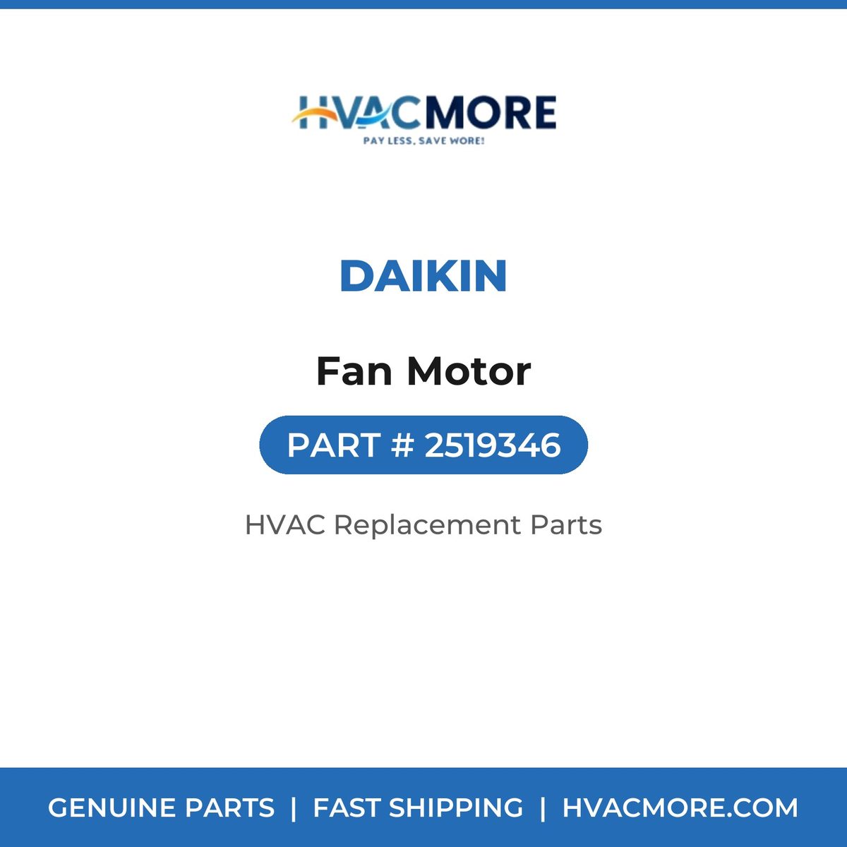 Daikin Fan Motor 2519346
