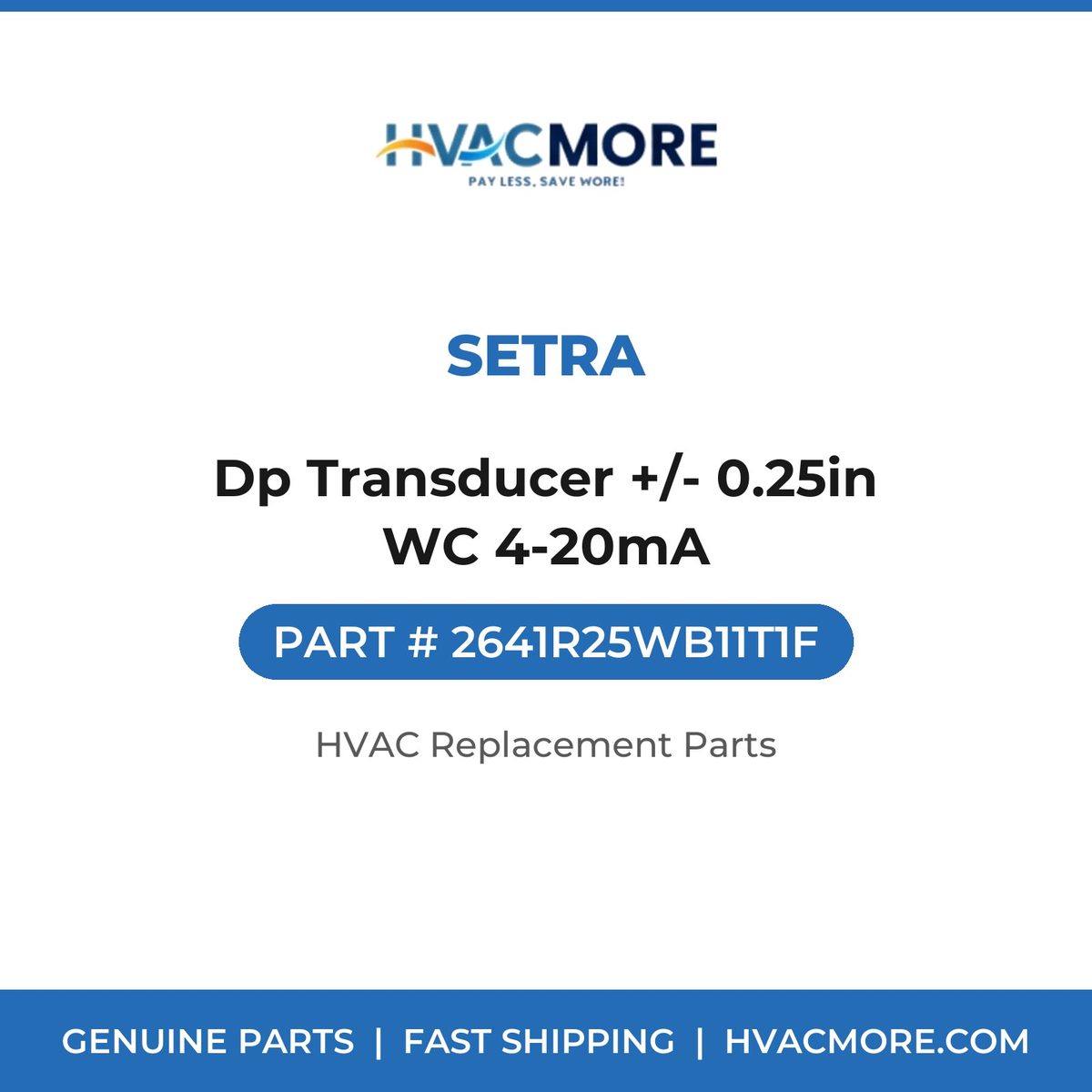 Setra Dp Transducer +/- 0.25in WC 4-20mA 2641R25WB11T1F
