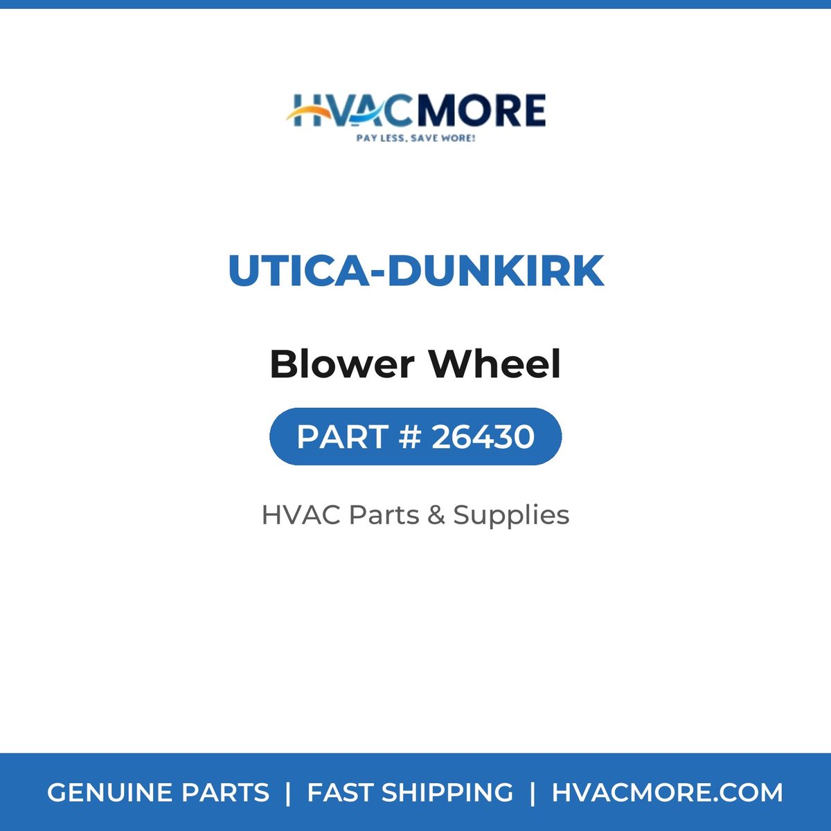Utica-Dunkirk Blower Wheel 26430