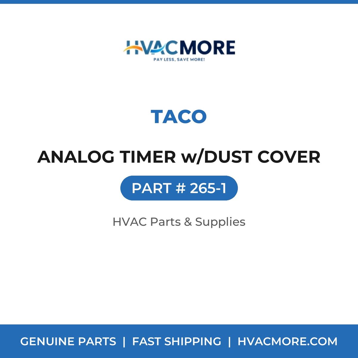 Taco ANALOG TIMER w/DUST COVER 265-1