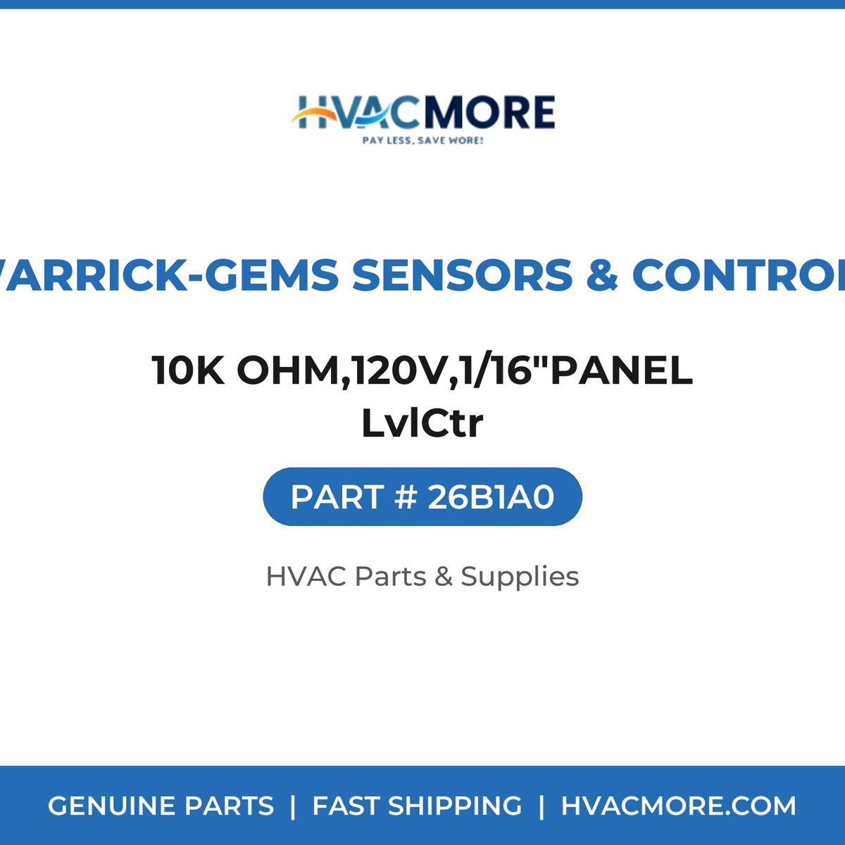 Warrick-Gems Sensors & Controls 10K OHM,120V,1/16"PANEL LvlCtr 26B1A0
