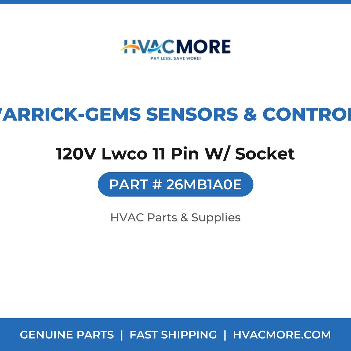 Warrick-Gems Sensors & Controls 120V Lwco 11 Pin W/ Socket 26MB1A0E