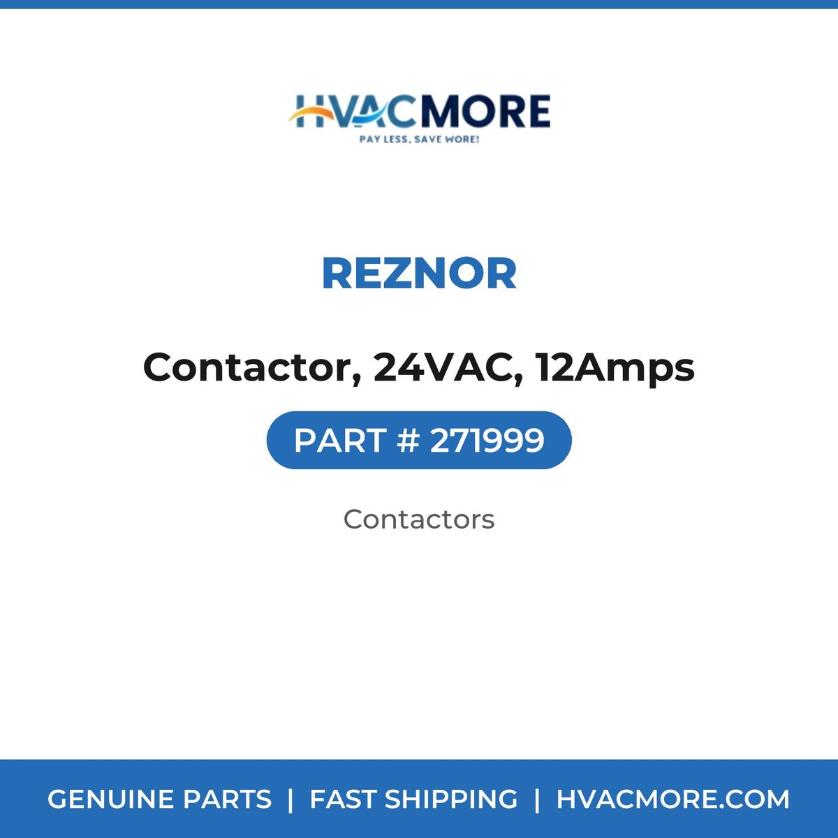 Reznor Contactor, 24VAC, 12Amps 271999