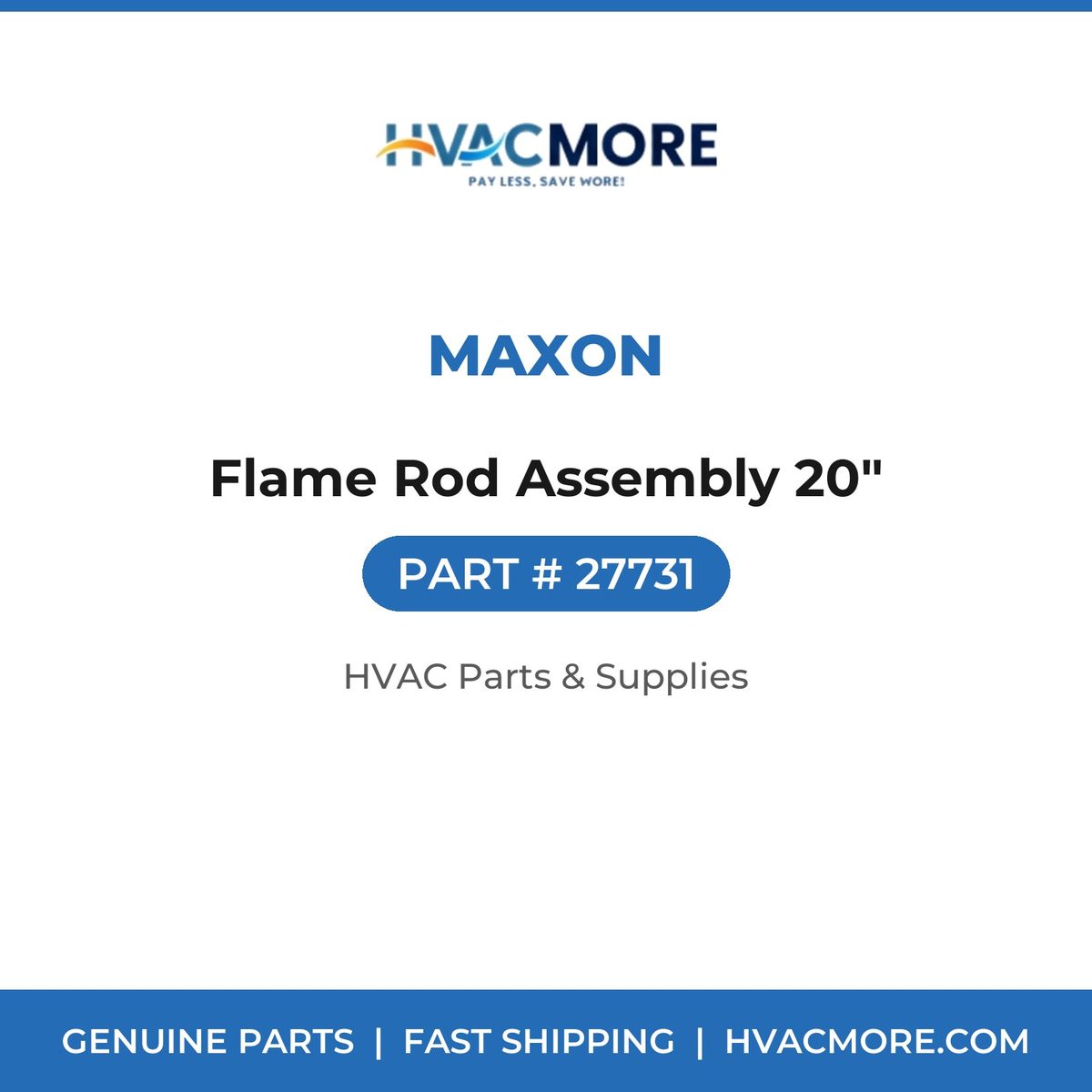 Maxon Flame Rod Assembly 20" 27731