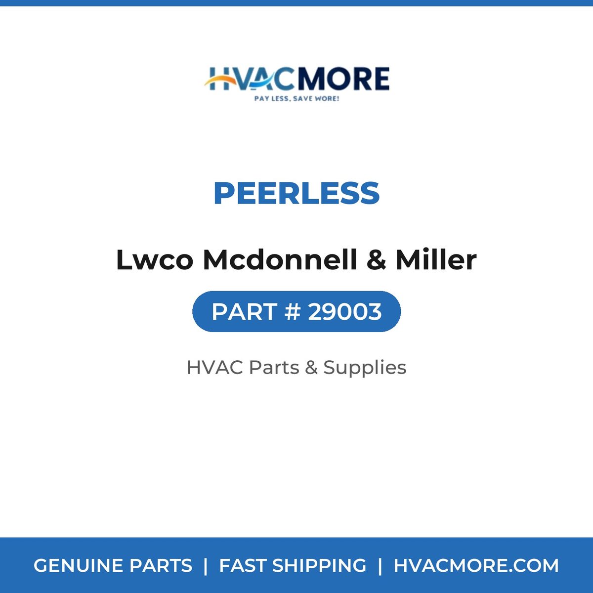 Peerless Lwco Mcdonnell & Miller 29003