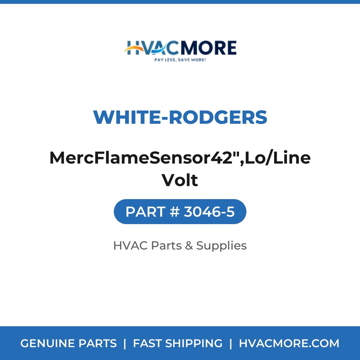 White-Rodgers MercFlameSensor42",Lo/LineVolt 3046-5