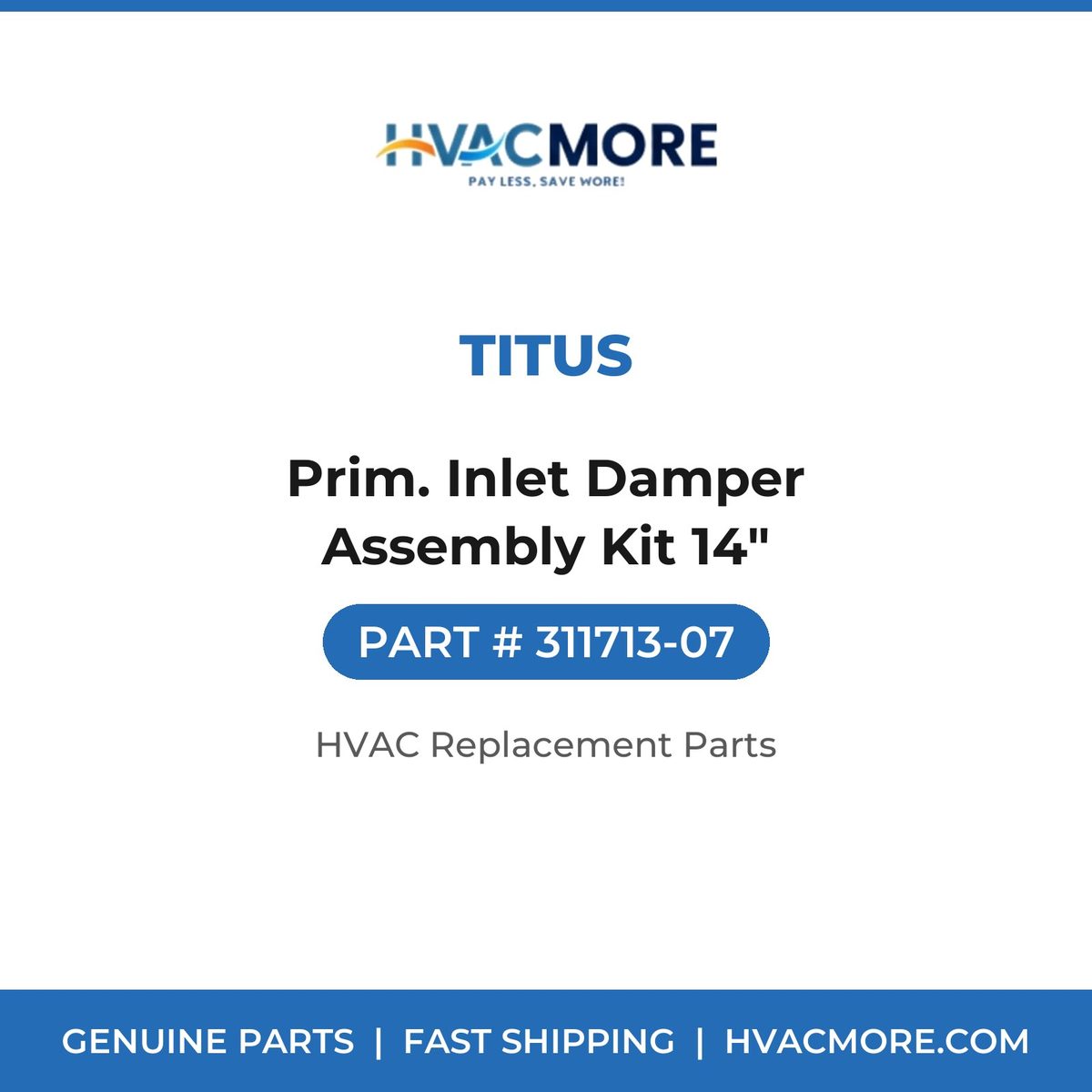 Titus Prim. Inlet Damper Assembly Kit 14" 311713-07