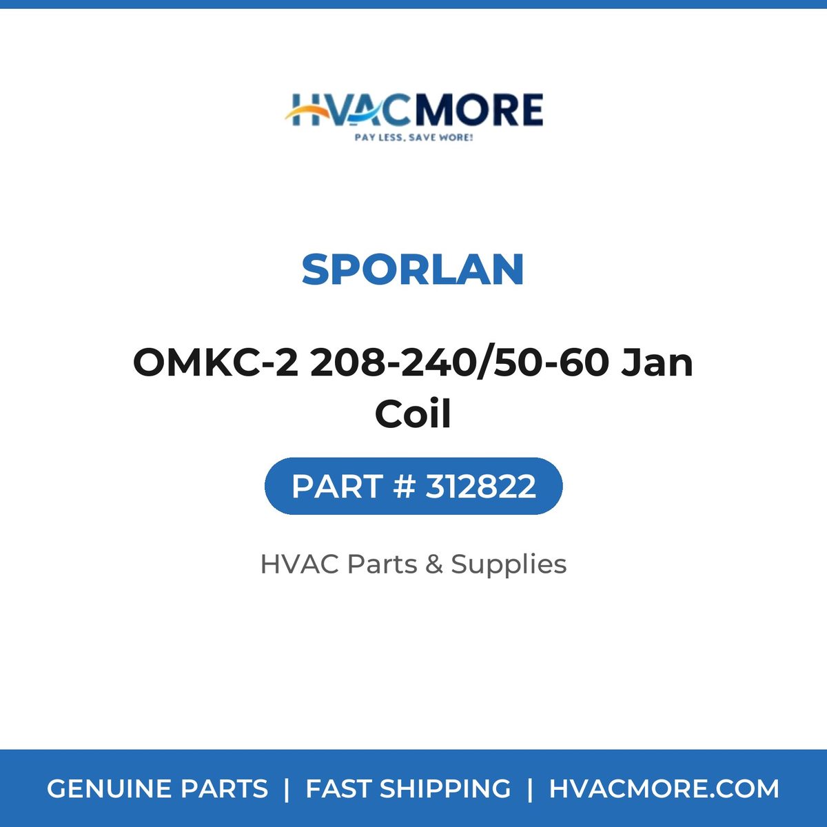 Sporlan OMKC-2 208-240/50-60 Jan Coil 312822