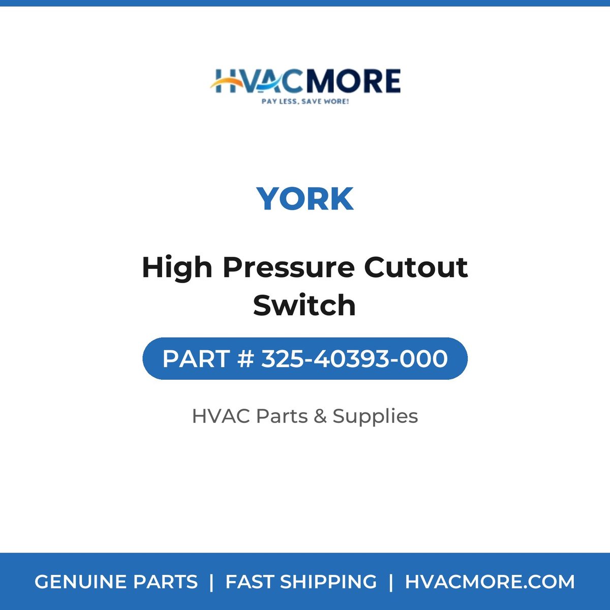 York High Pressure Cutout Switch 325-40393-000