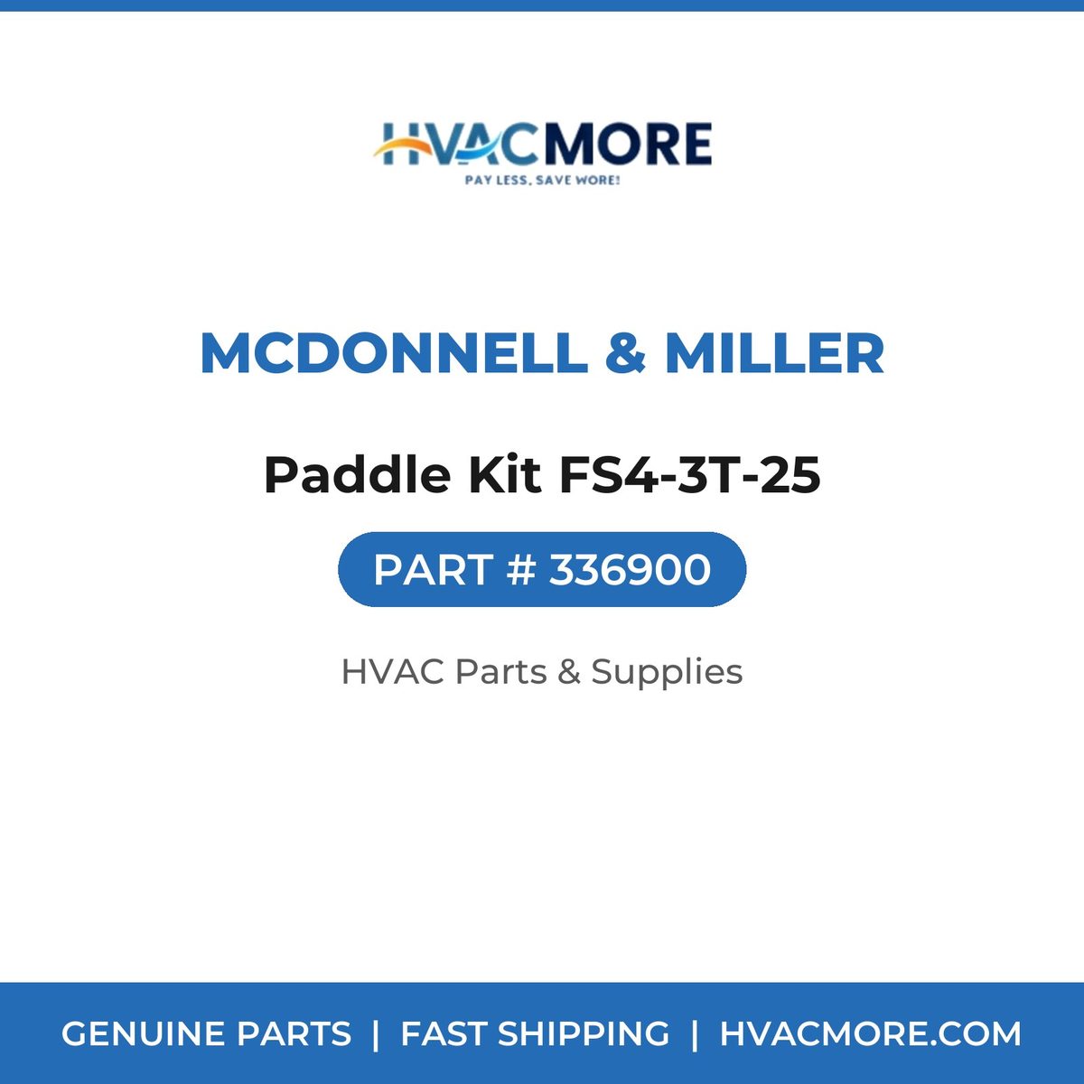 McDonnell & Miller Paddle Kit FS4-3T-25 336900