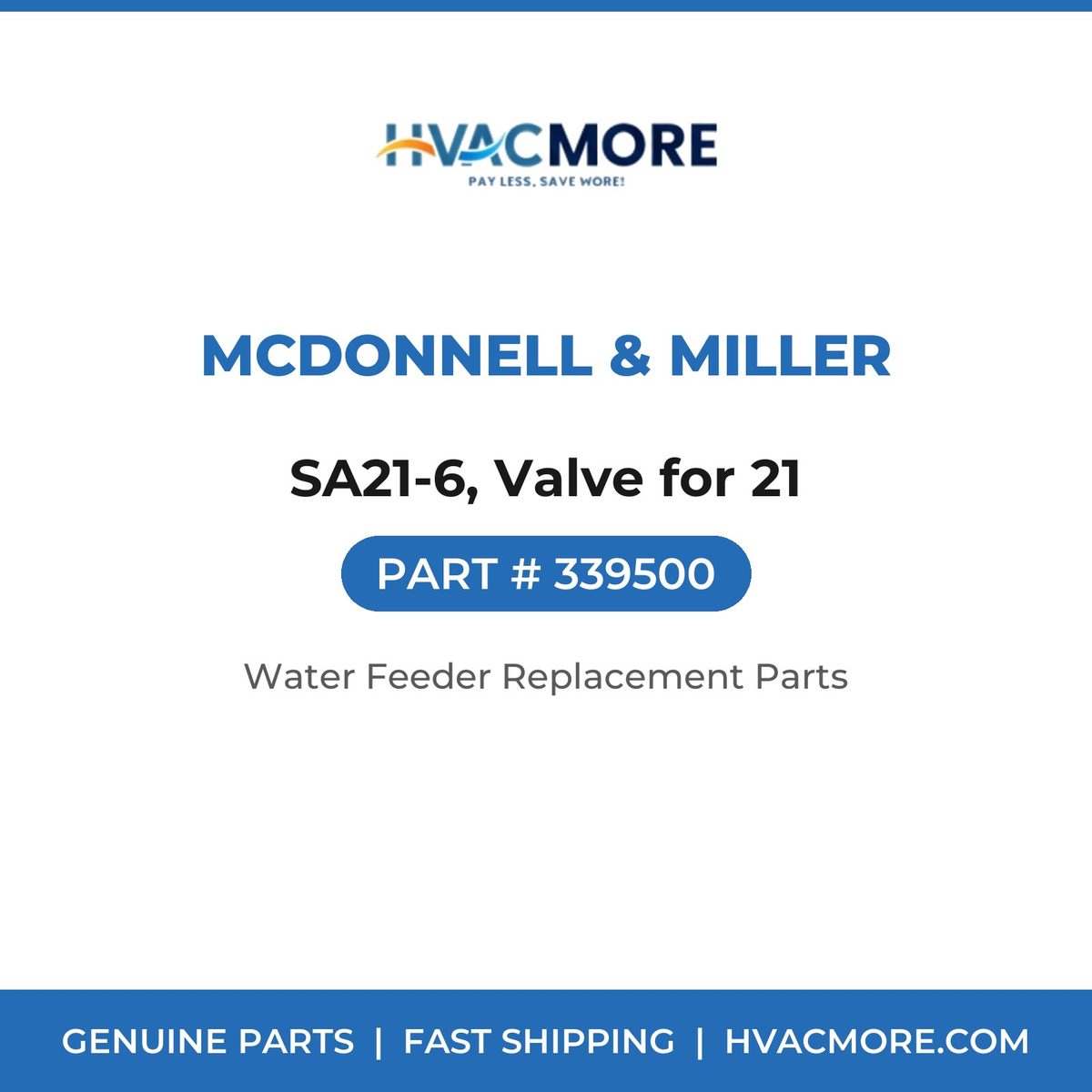 McDonnell & Miller SA21-6, Valve for 21 339500