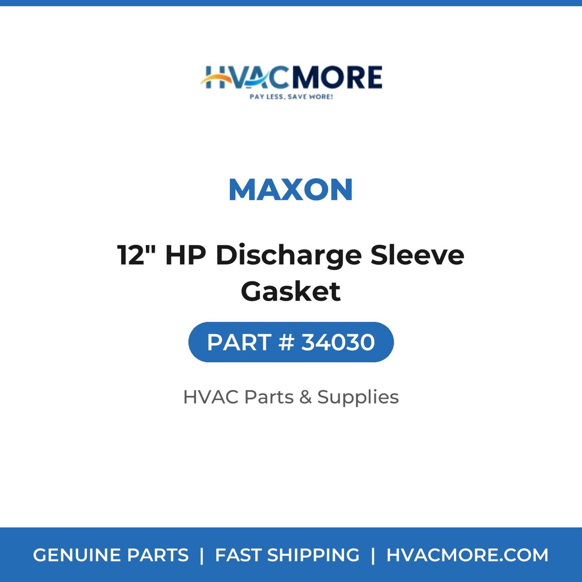 Maxon 12" HP Discharge Sleeve Gasket 34030