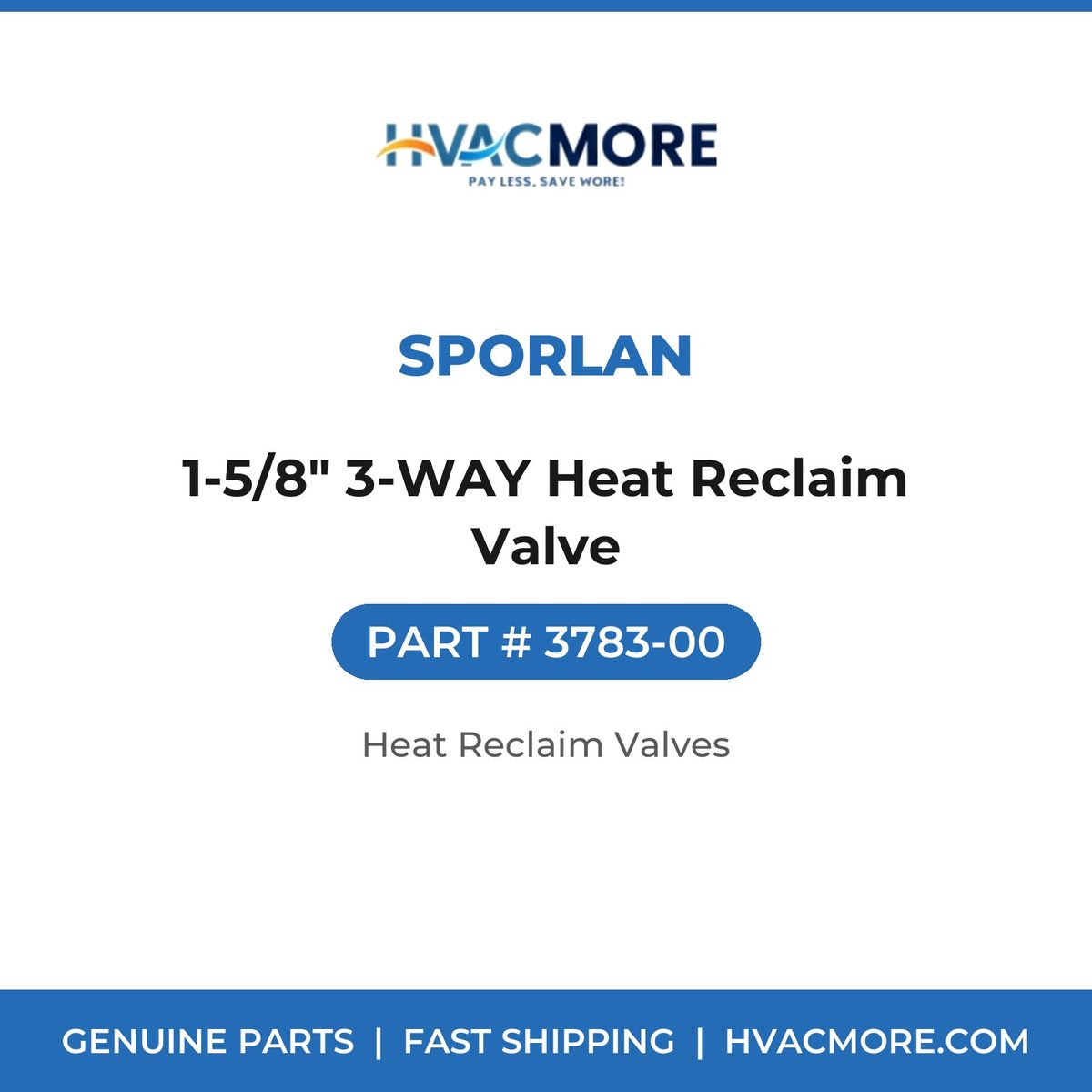Sporlan 1-5/8" 3-WAY Heat Reclaim Valve 3783-00