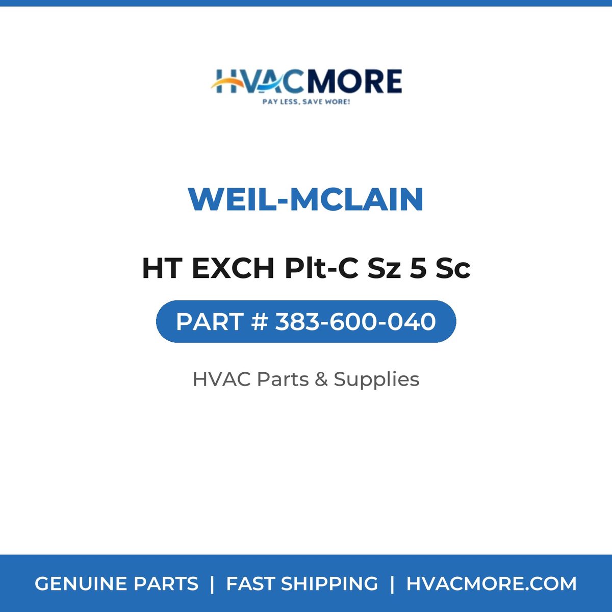 Weil-McLain HT EXCH Plt-C Sz 5 Sc 383-600-040