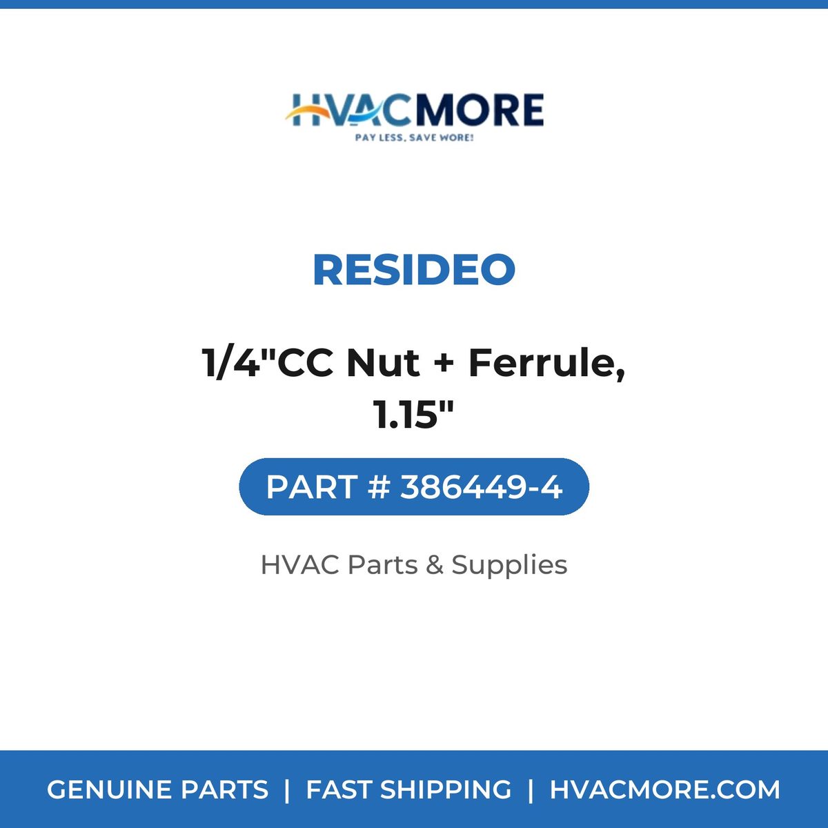 Resideo 1/4"CC Nut + Ferrule, 1.15" 386449-4