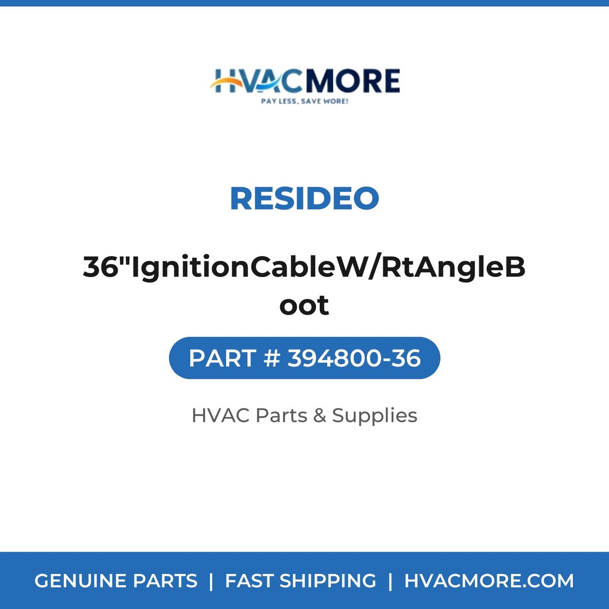 Resideo 36"IgnitionCableW/RtAngleBoot 394800-36