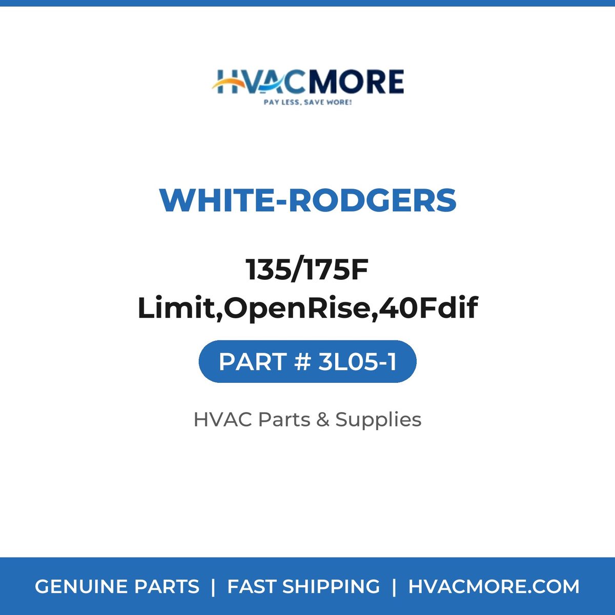 White-Rodgers 135/175F Limit,OpenRise,40Fdif 3L05-1